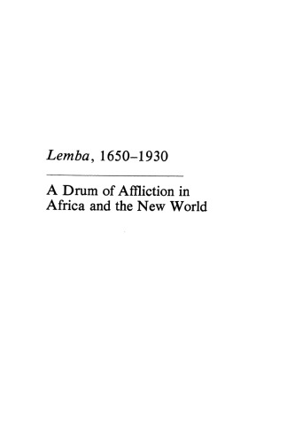 Lemba, 1650-1930: A Drum of Affliction in Africa and the New World